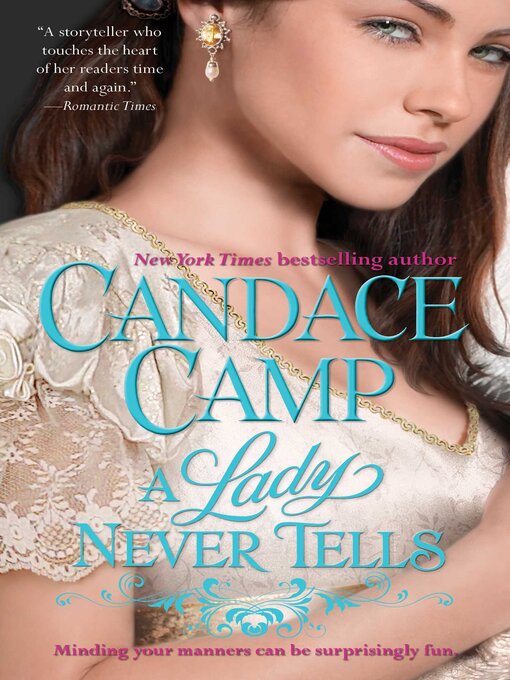Title details for A Lady Never Tells by Candace Camp - Available